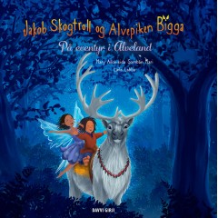 Jakob Skogtroll og alvejenta Biggá